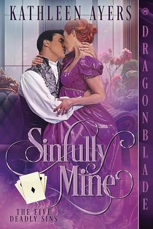 Sinfully mine by Kathleen Ayers