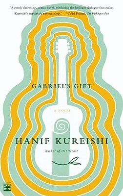Gabriel's Gift by Hanif Kureishi