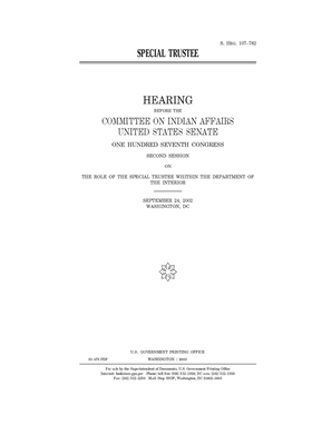 Special trustee by United States Congress, United States Senate, Committee On Indian Affairs (1 (senate)