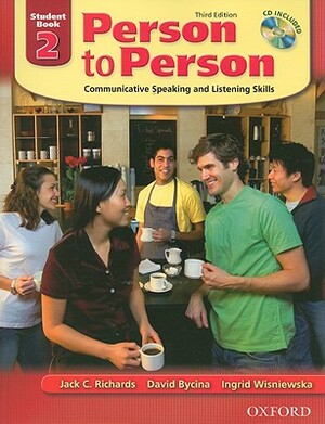 Person to Person 2, Student Book: Communicative Speaking and Listening Skills [With CDROM] by David Bycina, Ingrid Wisniewska, Jack Richards