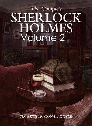 The Complete Sherlock Holmes Collection, Volume 2 - Illustrated and Annotated by Arthur Conan Doyle, Bentley Loft