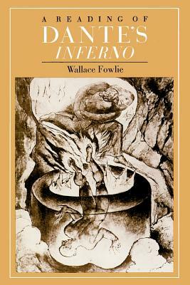 A Reading of Dante's Inferno by Wallace Fowlie