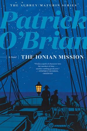 The Ionian Mission by Patrick O'Brian