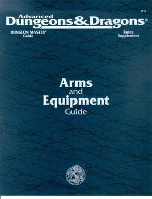 Arms and Equipment Guide by Anne Brown, Jon Pickens