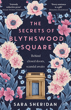 The Secrets of Blythswood Square by Sara Sheridan, Sara Sheridan