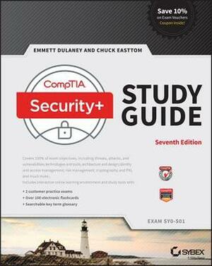 Comptia Security+ Study Guide: Exam Sy0-501 by Emmett Dulaney, Chuck Easttom