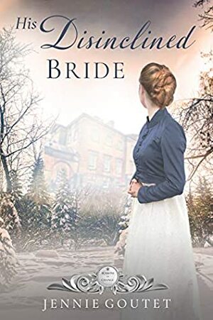 His Disinclined Bride by Jennie Goutet