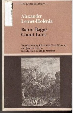 Baron Bagge / Count Luna by Alexander Lernet-Holenia