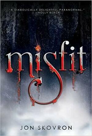 Misfit by Kelley Skovron