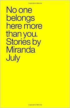 Nikdo sem nepatří víc než ty by Miranda July