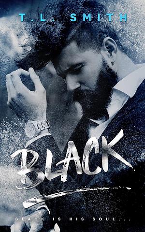 Black by T.L. Smith