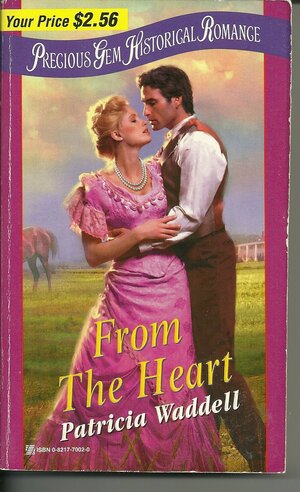 From the Heart by Patricia Waddell