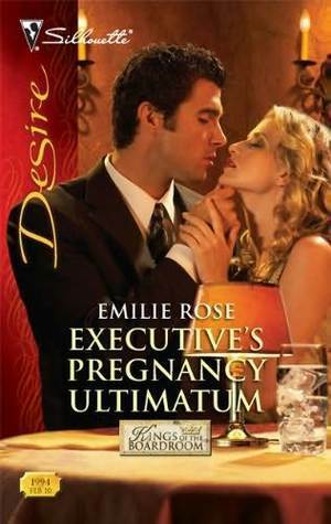 Executive's Pregnancy Ultimatum by Emilie Rose