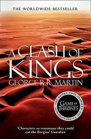 A Clash of Kings by George R.R. Martin