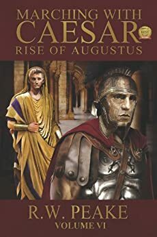 Rise of Augustus by R.W. Peake