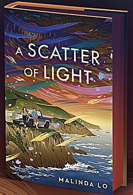 A Scatter of Light: from the author of Last Night at the Telegraph Club by Malinda Lo, Malinda Lo