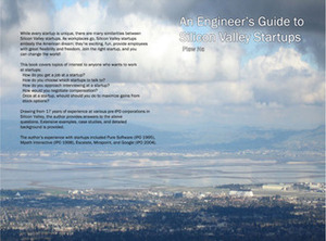 An Engineer's Guide to Silicon Valley Startups by Piaw Na