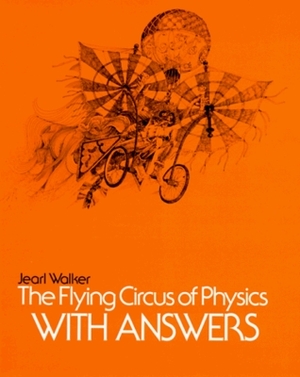 The Flying Circus of Physics, Answers by Jearl Walker