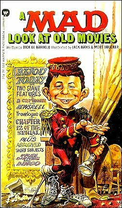 A Mad Look at Old Movies by Jack Davis, MAD Magazine, Mort Drucker, Dick de Bartolo