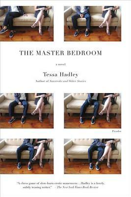 The Master Bedroom by Tessa Hadley