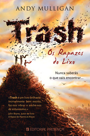 Trash - Os Rapazes do Lixo by Maria do Carmo Figueira, Andy Mulligan
