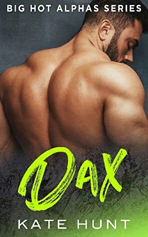 Dax by Kate Hunt