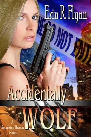 Accidentally Wolf by Erin R. Flynn