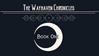 Wayhaven Chronicles: Book One by Mishka Jenkins
