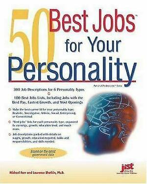 50 Best Jobs for Your Personality by Laurence Shatkin, Michael Farr