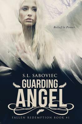 Guarding Angel by S. L. Saboviec
