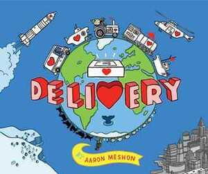 Delivery by Aaron Meshon
