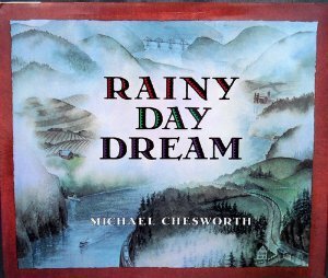 Rainy Day Dream by Michael Chesworth