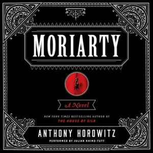 Moriarty by Anthony Horowitz