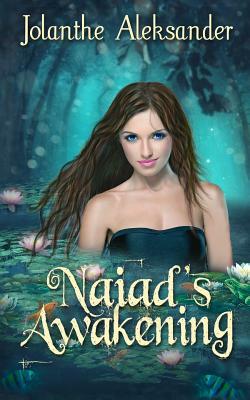 Naiad's Awakening by Jolanthe Aleksander