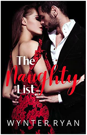 The Naughty List by Wynter Ryan