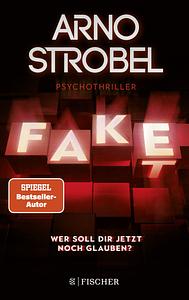 Fake by Arno Strobel