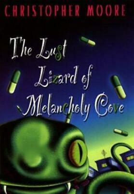 The Lust Lizard of Melancholy Cove by Christopher Moore