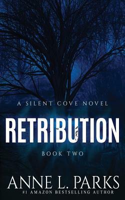 Retribution by Jax Jillian, Deanndra Hall, Anne L. Parks