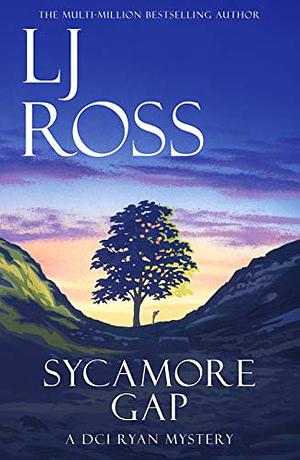 Sycamore Gap by L.J. Ross