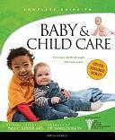 Baby and Child Care: From Pre-Birth Through the Teen Years by Paul C. Reisser