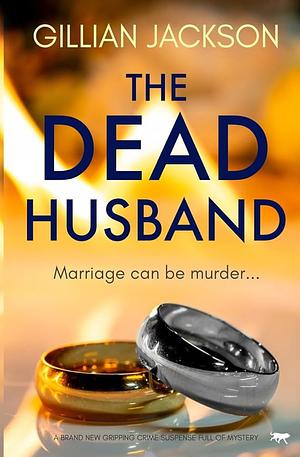 The Dead Husband by Gillian Jackson