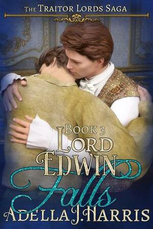 Lord Edwin Falls by Adella J. Harris