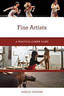 Fine Artists: A Practical Career Guide by Marcia Santore