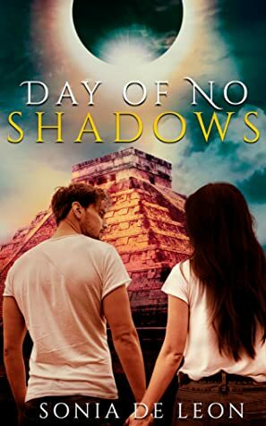 Day of No Shadows by Sonia De Leon