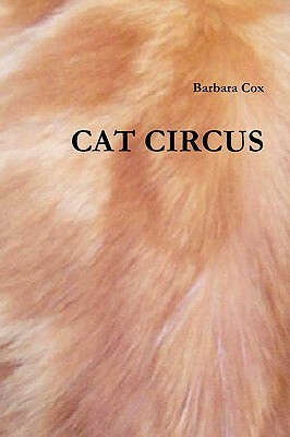Cat Circus by Barbara Cox