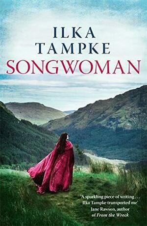Songwoman by Ilka Tampke