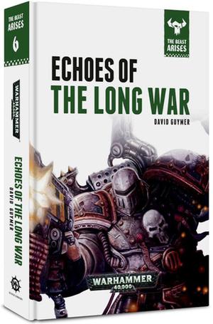 Echoes of the Long War by David Guymer
