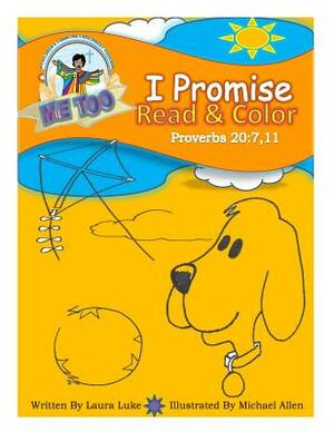 I Promise: Read & Color by Laura Luke