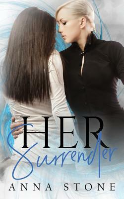 Her Surrender by Anna Stone