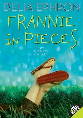 Frannie in Pieces by Delia Ephron